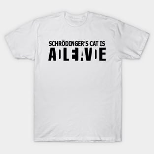 Schrödinger's cat is ADLEIAVDE T-Shirt